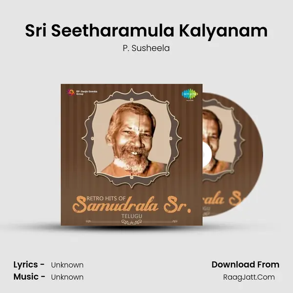 Sri Seetharamula Kalyanam MP3 Song by P. Susheela Cover
