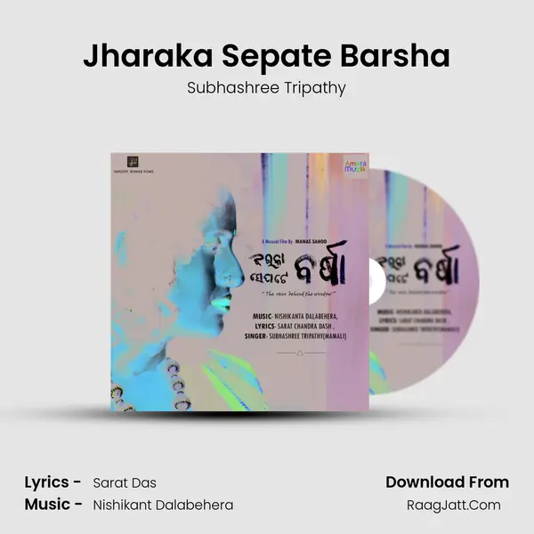 Jharaka Sepate Barsha MP3 Song by Subhashree Tripathy Cover