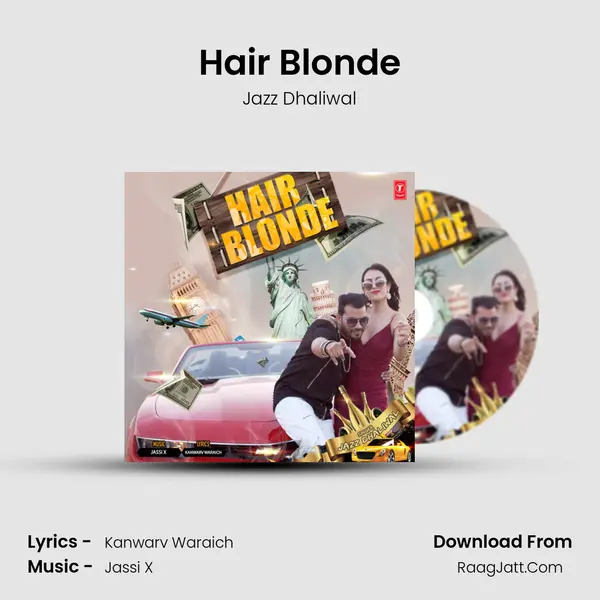 Hair Blonde - Jazz Dhaliwal