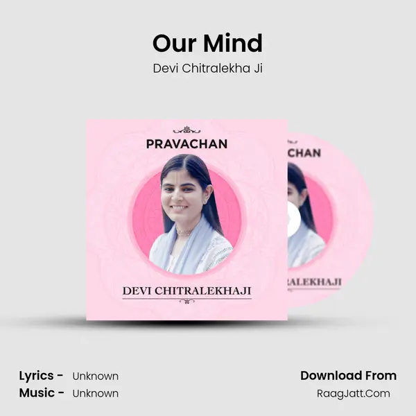 Our Mind MP3 Song by Devi Chitralekha Ji Cover