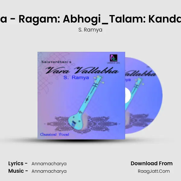 Ayanaya - Ragam: Abhogi_Talam: Kanda Chapu MP3 Song by S. Ramya Cover