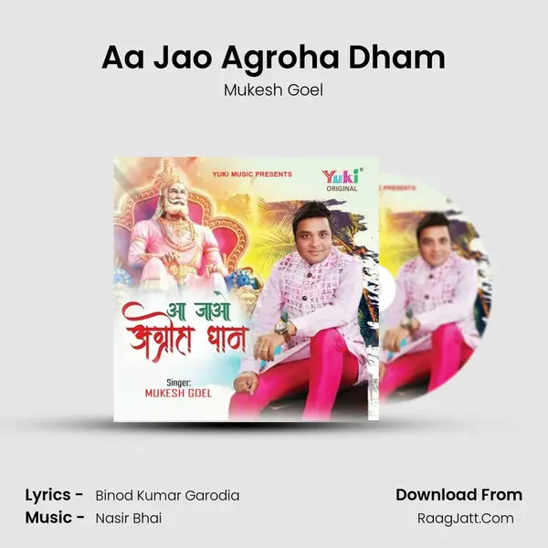 Aa Jao Agroha Dham MP3 Song by Mukesh Goel Cover