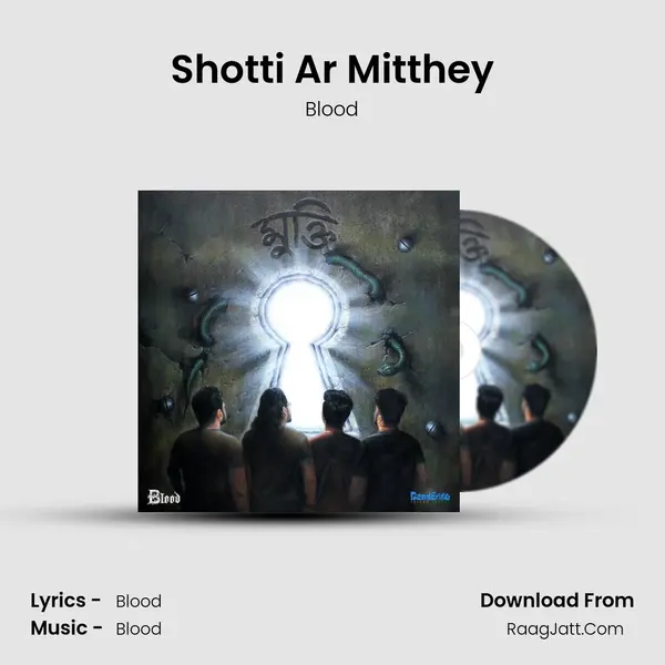 Shotti Ar Mitthey MP3 Song by Blood Cover
