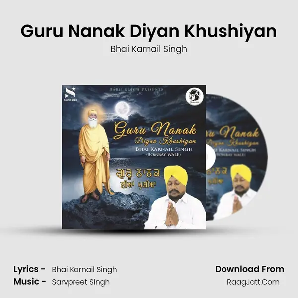 Guru Nanak Diyan Khushiyan MP3 Song by Bhai Karnail Singh Cover