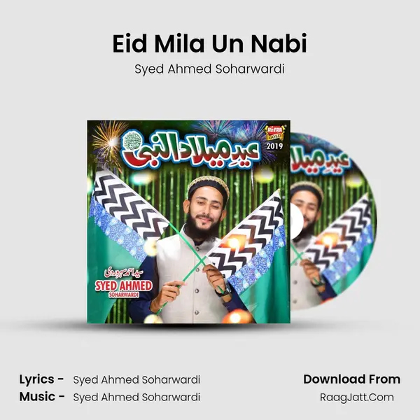 Eid Mila Un Nabi MP3 Song by Syed Ahmed Soharwardi Cover