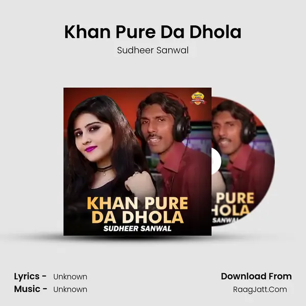 Khan Pure Da Dhola - Single - Sudheer Sanwal