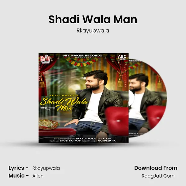 Shadi Wala Man mp3 song