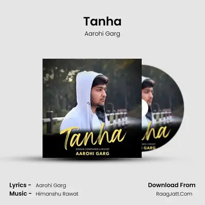 Tanha MP3 Song by Aarohi Garg Cover