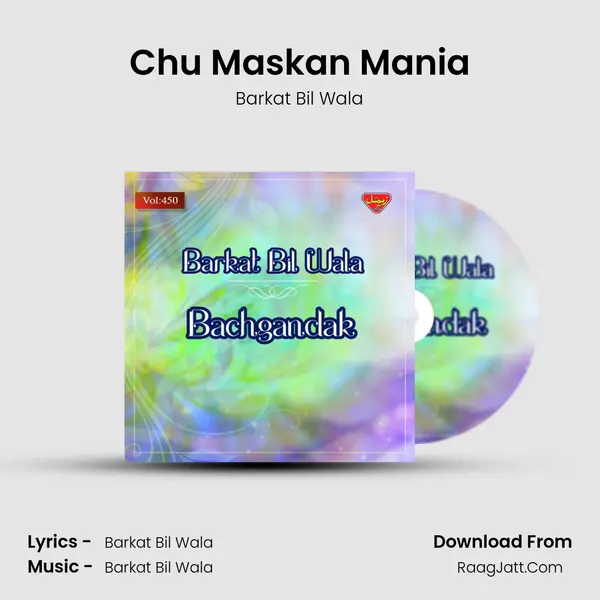 Chu Maskan Mania mp3 song
