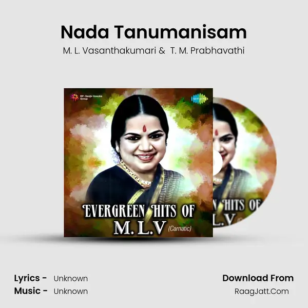 Nada Tanumanisam MP3 Song by M. L. Vasanthakumari Cover