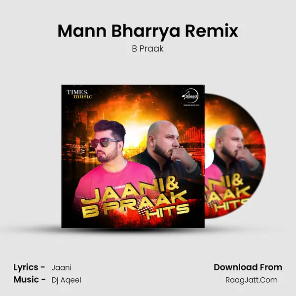 Mann Bharrya Remix mp3 song