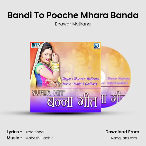 Bandi To Pooche Mhara Banda MP3 Song by Bhawar Majirana Cover