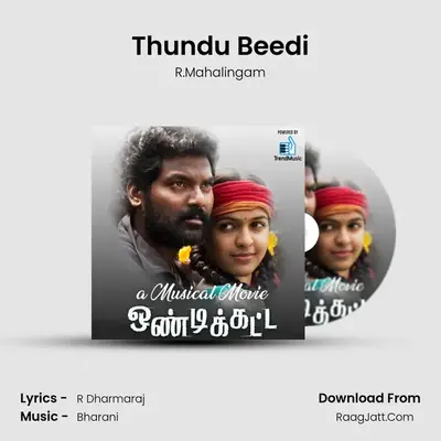 Thundu Beedi MP3 Song by R.Mahalingam Cover
