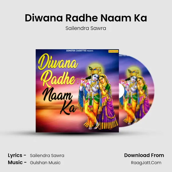 Diwana Radhe Naam Ka MP3 Song by Sailendra Sawra Cover