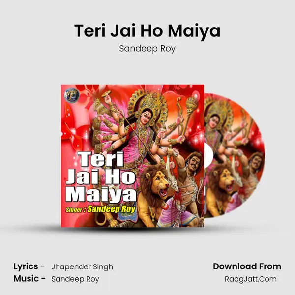 Teri Jai Ho Maiya mp3 song