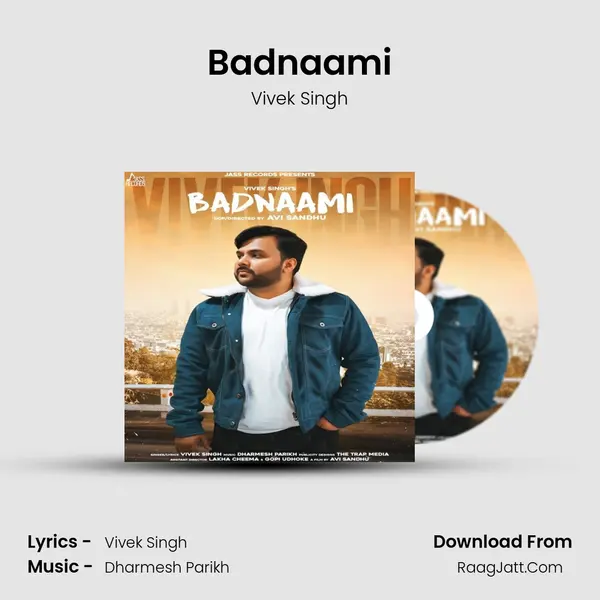 Badnaami MP3 Song by Vivek Singh Cover