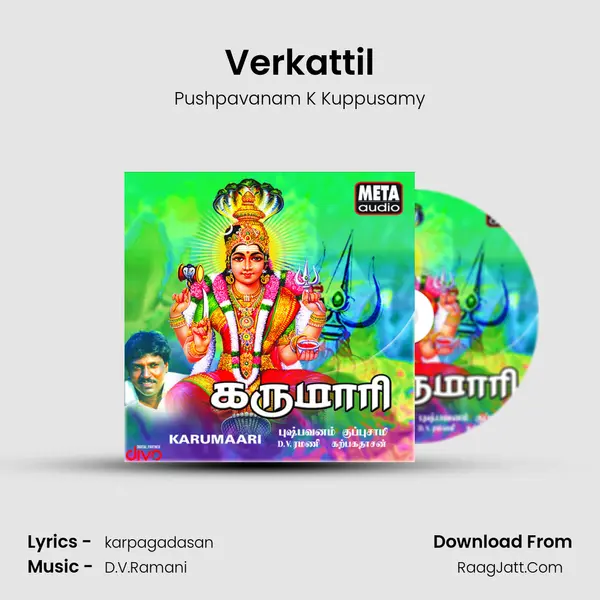 Verkattil MP3 Song by Pushpavanam K Kuppusamy Cover