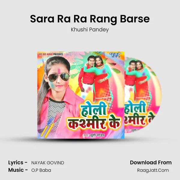 Sara Ra Ra Rang Barse MP3 Song by Khushi Pandey Cover