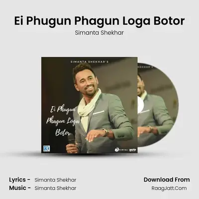 Ei Phugun Phagun Loga Botor - Simanta Shekhar