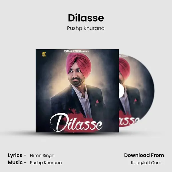 Dilasse - Pushp Khurana