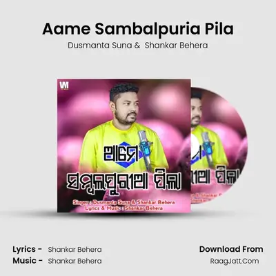 Aame Sambalpuria Pila - Dusmanta Suna