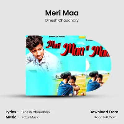 Meri Maa MP3 Song by Dinesh Chaudhary Cover