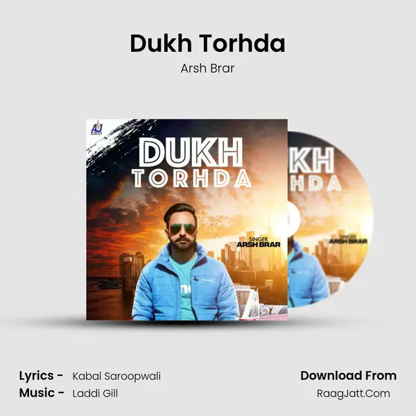 Dukh Torhda - Arsh Brar
