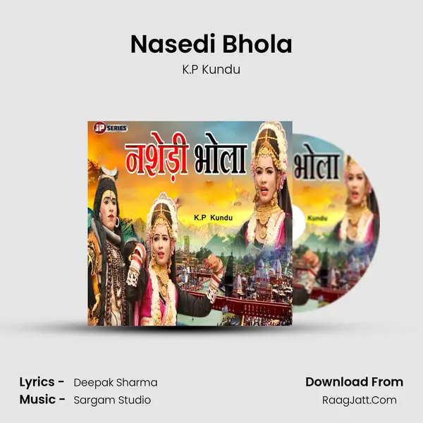 Nasedi Bhola - K.P Kundu