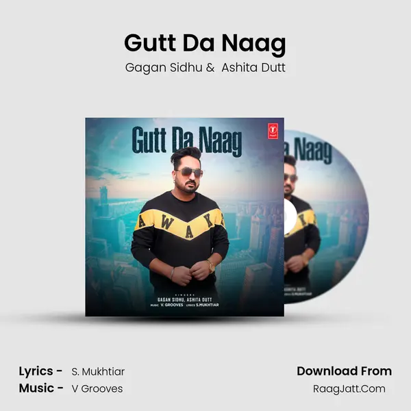 Gutt Da Naag MP3 Song by Gagan Sidhu Cover