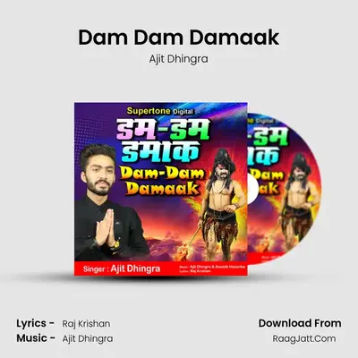 Dam Dam Damaak MP3 Song by Ajit Dhingra Cover