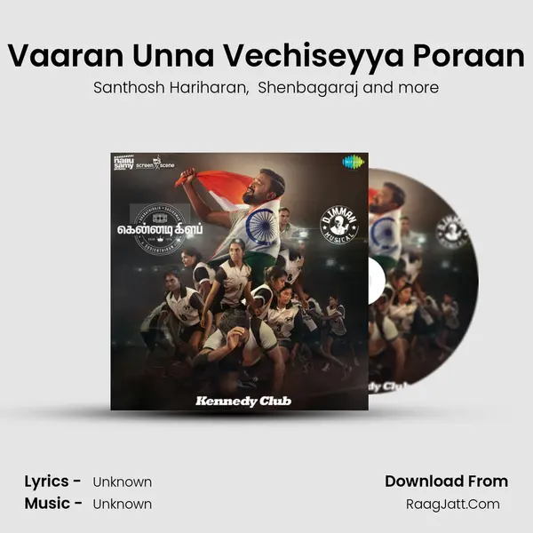 Vaaran Unna Vechiseyya Poraan MP3 Song by Santhosh Hariharan Cover