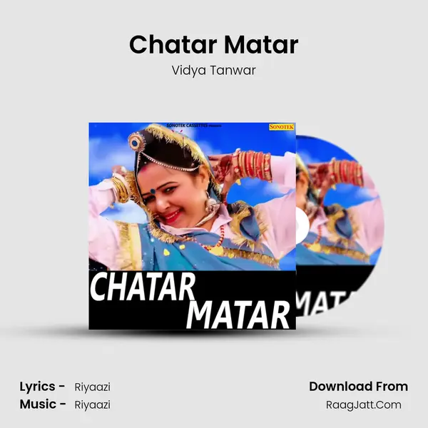 Chatar Matar MP3 Song by Vidya Tanwar Cover