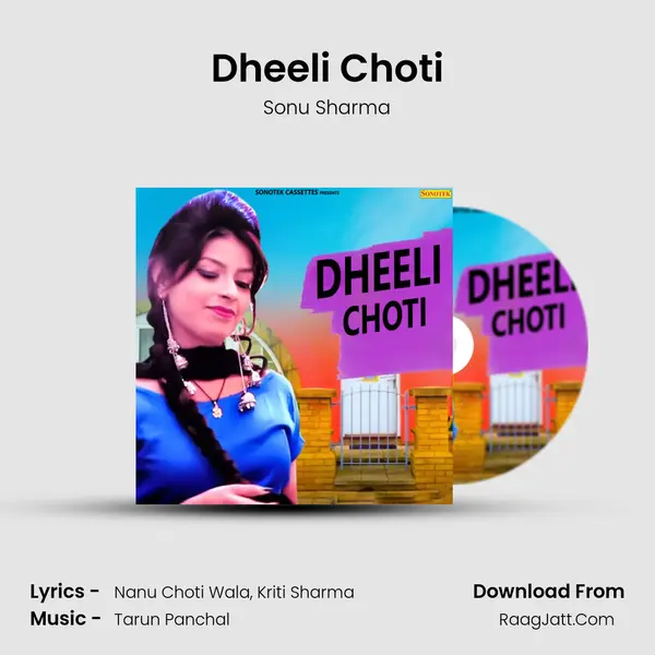 Dheeli Choti - Sonu Sharma