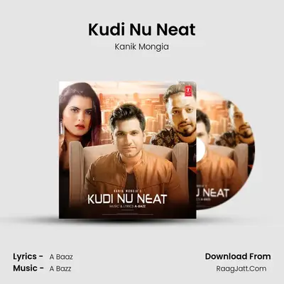 Kudi Nu Neat MP3 Song by Kanik Mongia Cover