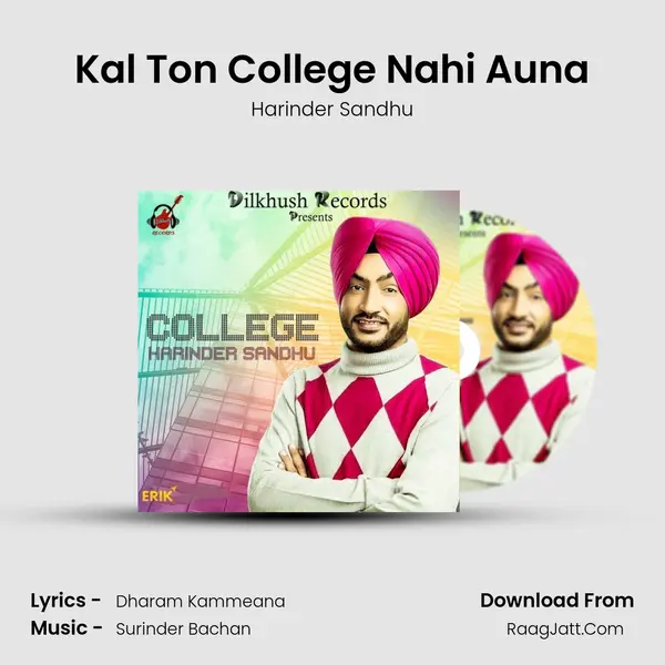 Kal Ton College Nahi Auna MP3 Song by Harinder Sandhu Cover
