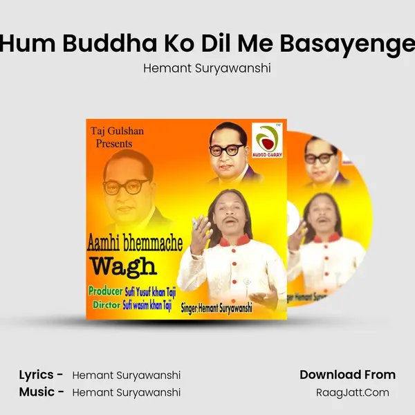 Hum Buddha Ko Dil Me Basayenge MP3 Song by Hemant Suryawanshi Cover