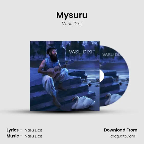 Mysuru MP3 Song by Vasu Dixit Cover