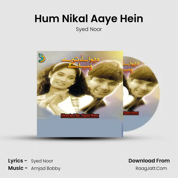 Hum Nikal Aaye Hein MP3 Song by Syed Noor Cover