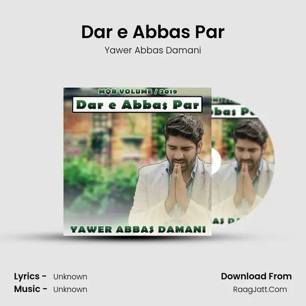 Dar E Abbas Par - Yawer Abbas Damani