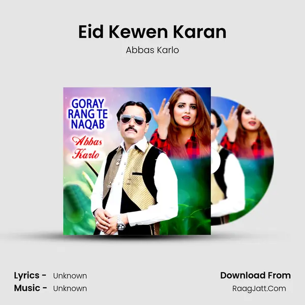 Eid Kewen Karan MP3 Song by Abbas Karlo Cover
