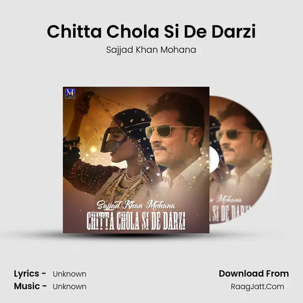 Chitta Chola Si De Darzi MP3 Song by Sajjad Khan Mohana Cover
