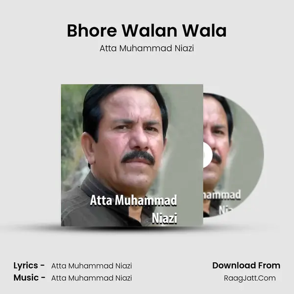 Bhore Walan Wala MP3 Song by Atta Muhammad Niazi Cover