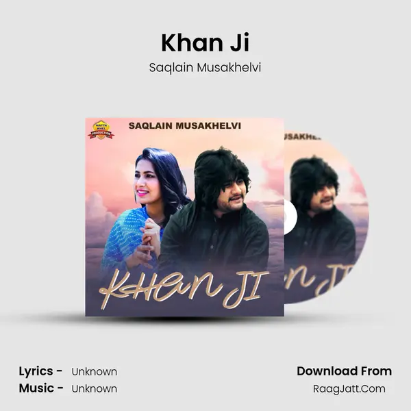 Khan Ji - Single - Saqlain Musakhelvi