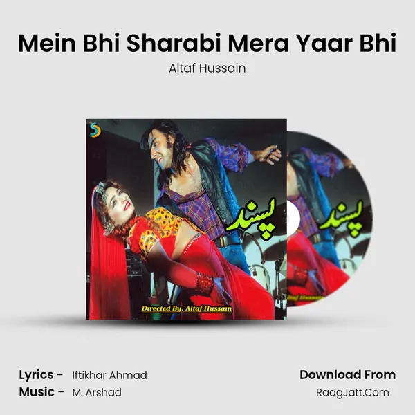 Mein Bhi Sharabi Mera Yaar Bhi MP3 Song by Altaf Hussain Cover