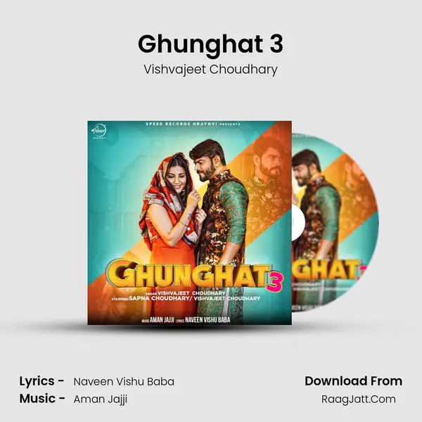 Ghunghat 3 MP3 Song by Vishvajeet Choudhary Cover