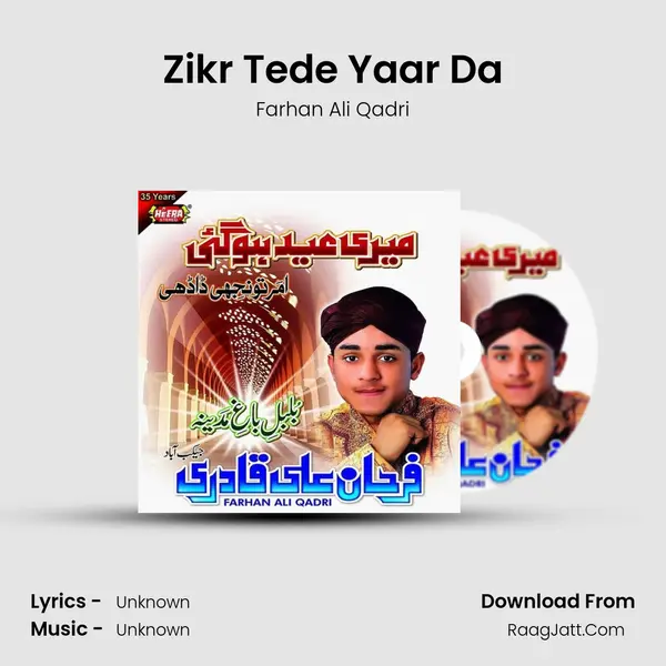 Zikr Tede Yaar Da MP3 Song by Farhan Ali Qadri Cover