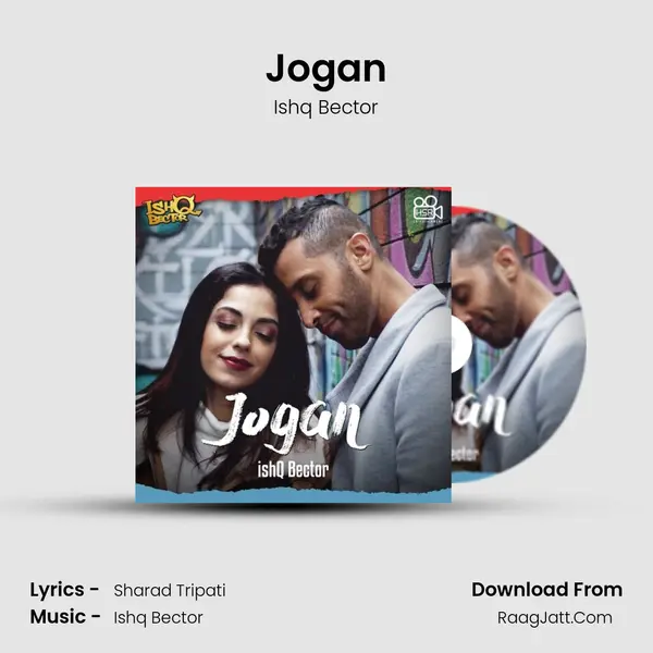 Jogan MP3 Song by Ishq Bector Cover