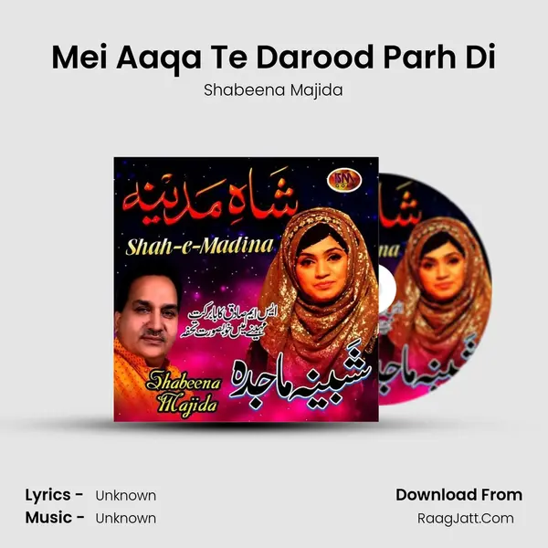 Mei Aaqa Te Darood Parh Di MP3 Song by Shabeena Majida Cover