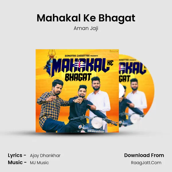 Mahakal Ke Bhagat MP3 Song by Aman Jaji Cover