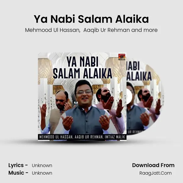Ya Nabi Salam Alaika - Single - Imtiaz Malik